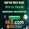 66b. com: Trải nghiệm và game 66b cùng rút thưởng